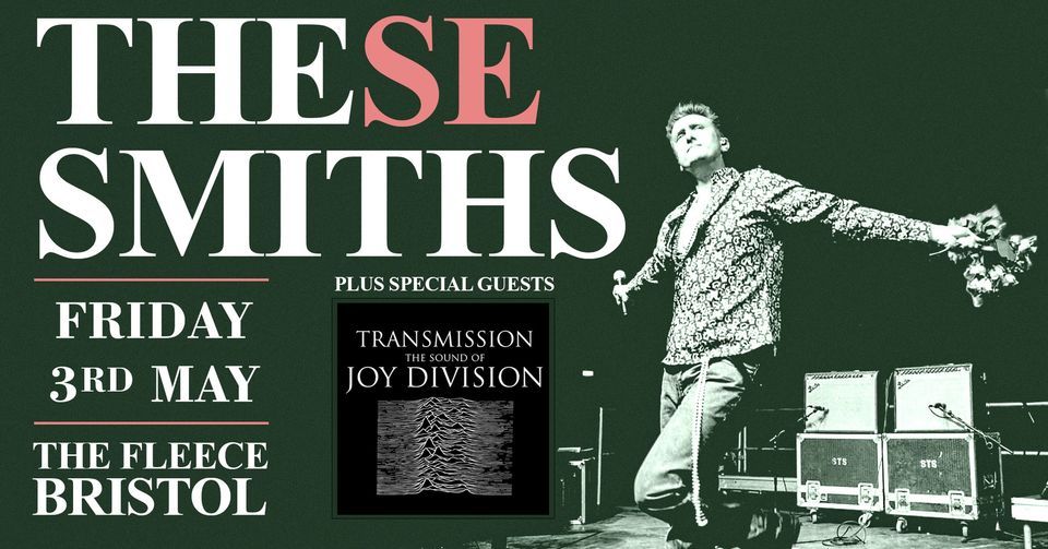 These Smiths + Transmission - The Sound Of Joy Division at The Fleece, Bristol 03\/05\/24