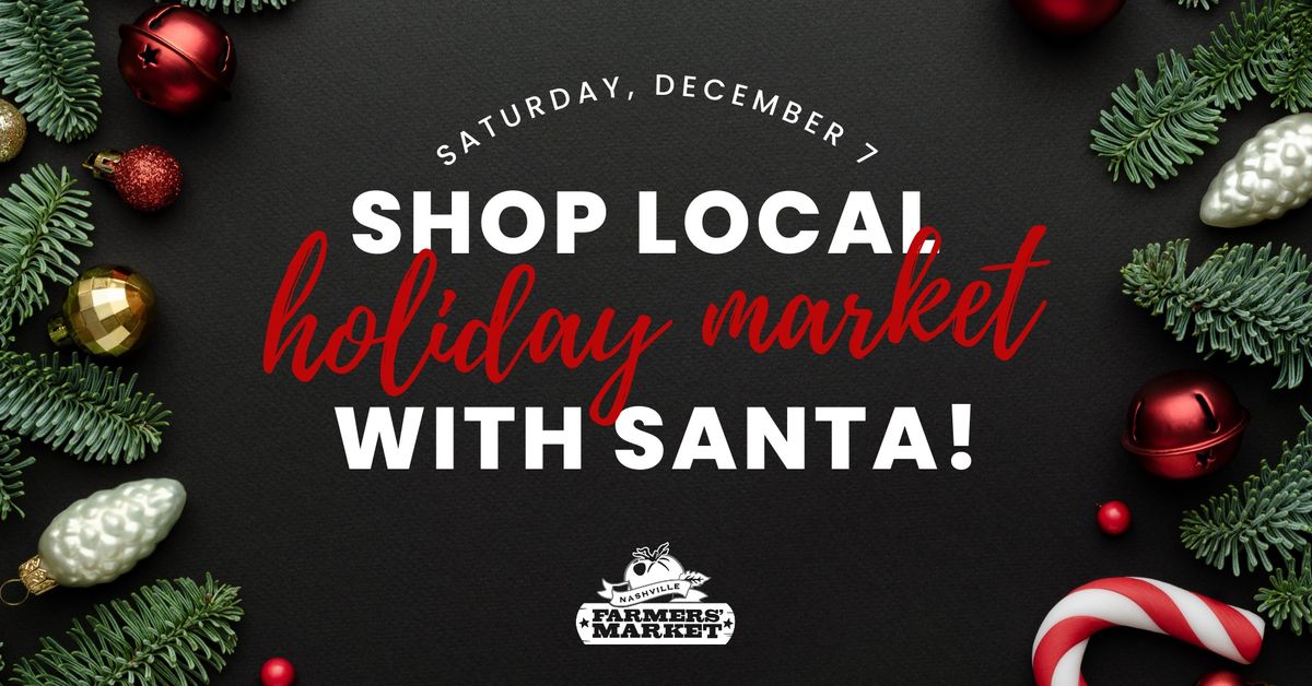 Shop Local Holiday Market with Santa