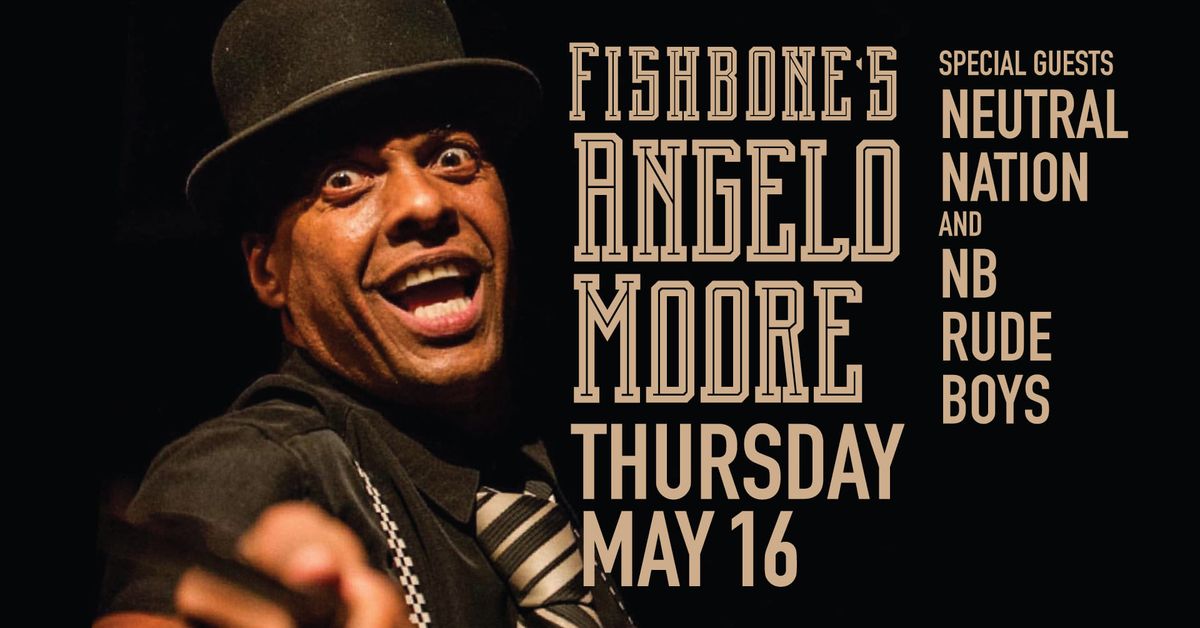 FISHBONE\u2019S ANGELO MOORE with Neutral Nation and The NB Rude Boys\nat The Met