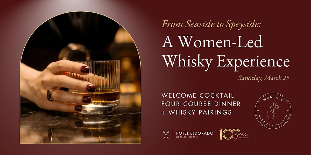 From Seaside to Speyside: A Women-Led Whisky Experience