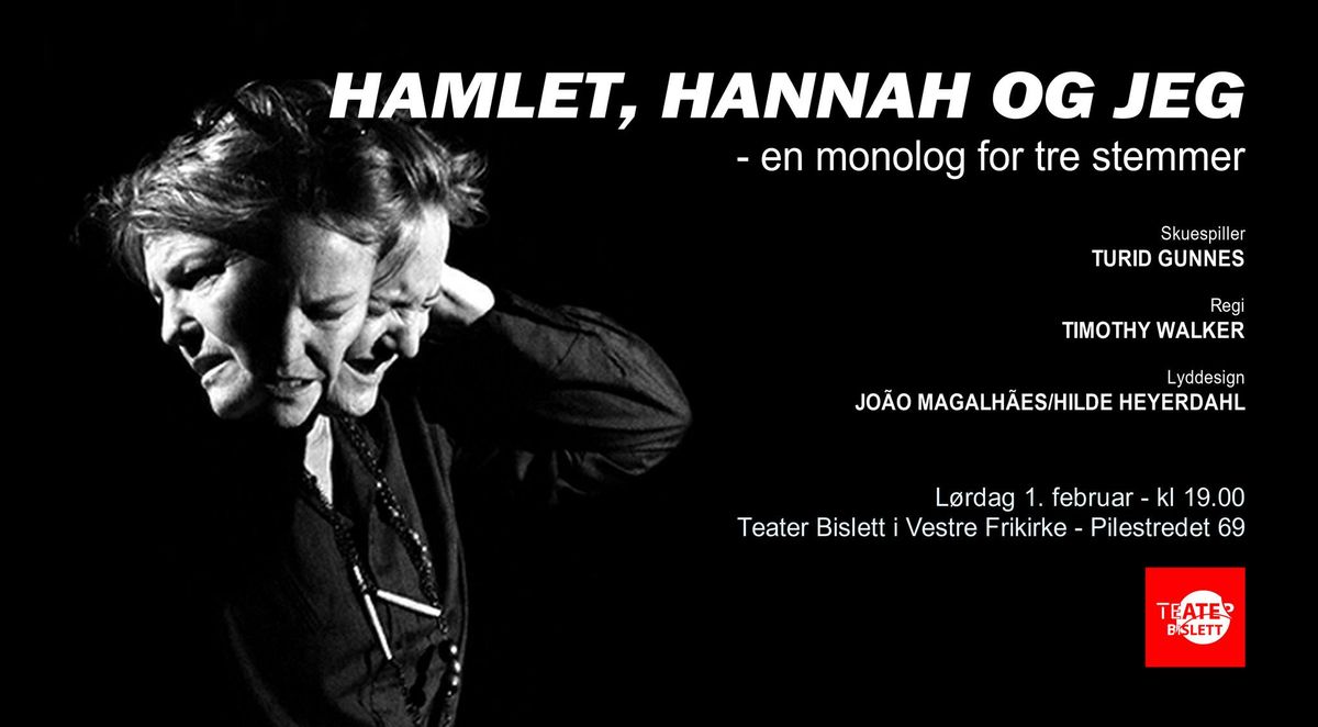 Hamlet, Hannah og jeg - en monolog for tre stemmer