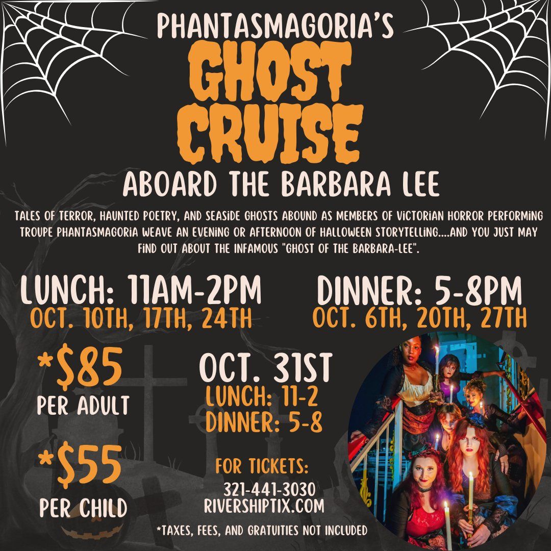 \u201cThe Barbara-Lee Ghost Cruise\u201d w\/ Phantasmagoria