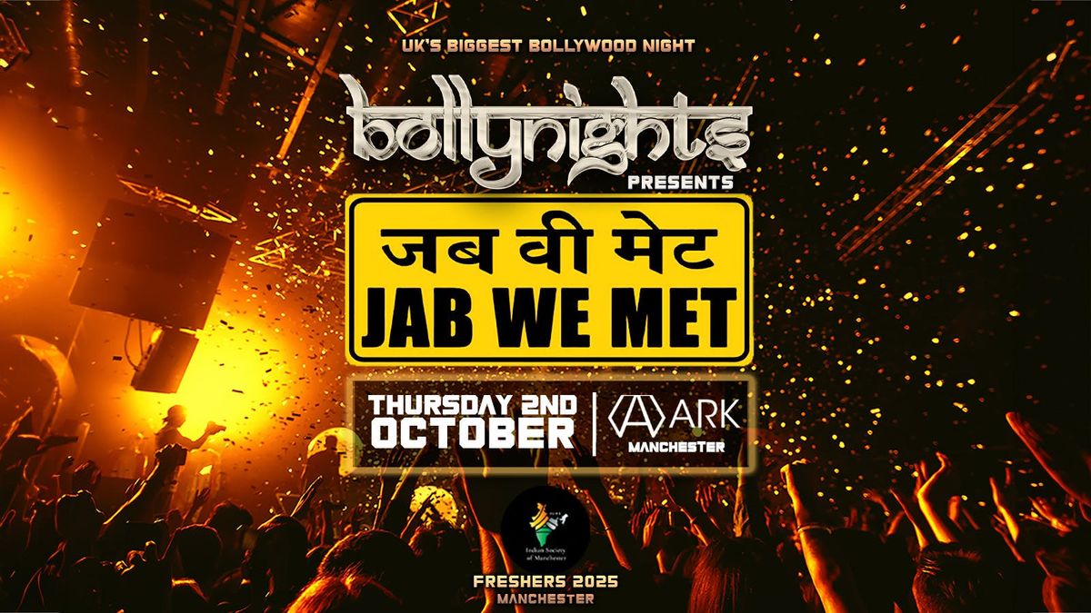 Manchester Bollynights - Jab We Met | Thursday 2nd October | ARK