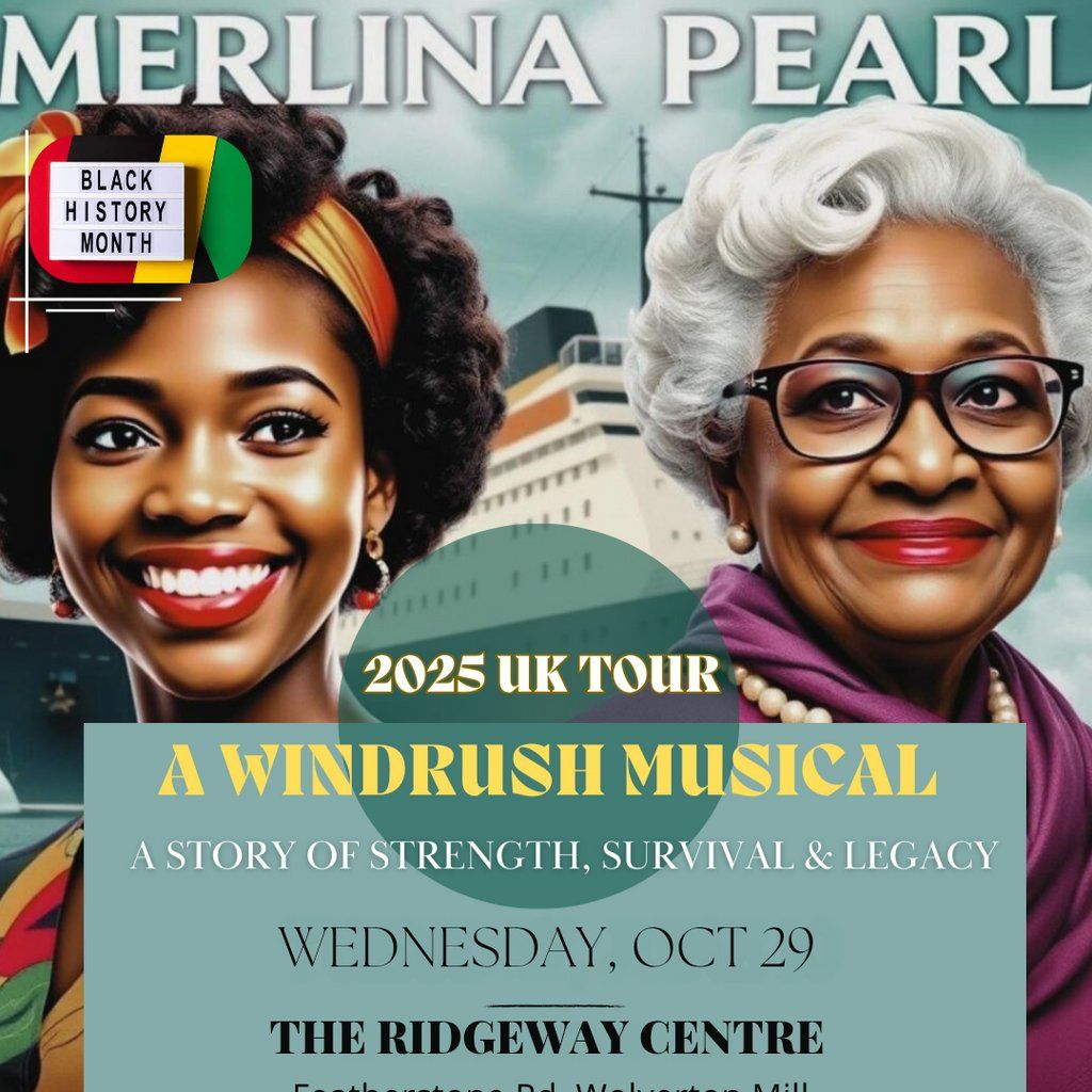 MERLINA PEARL - A Windrush Musical Milton Keynes