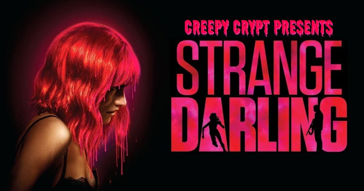 Creepy Crypt no.399: Strange Darling (OmU)