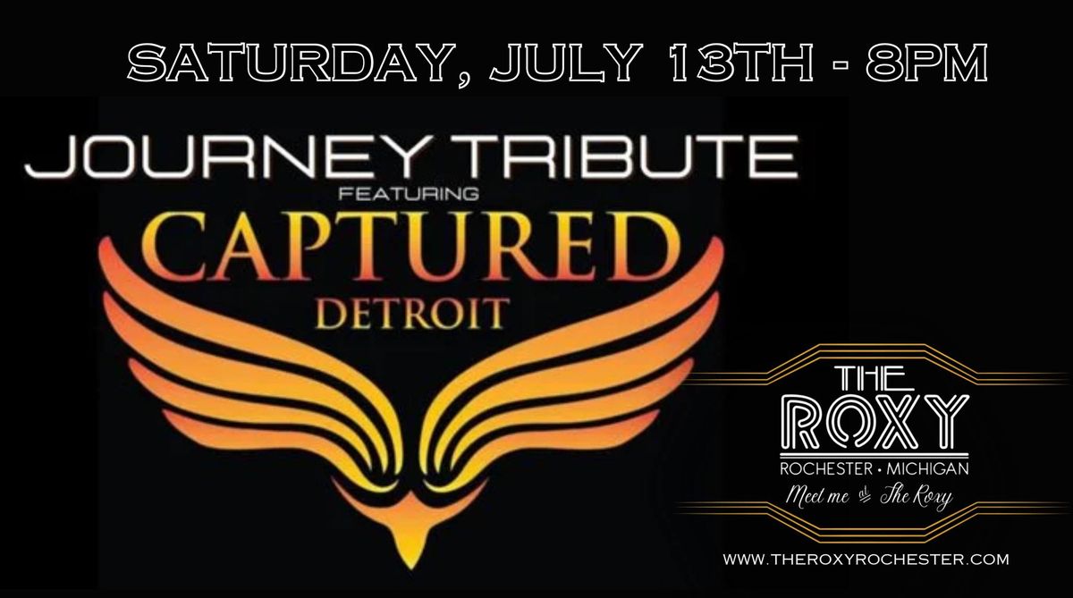Journey Tribute ft. Captured Detroit