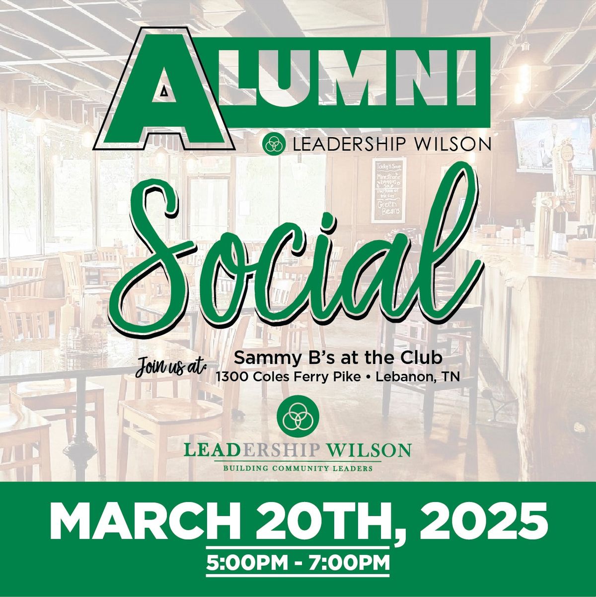 Leadership Wilson Alumni Social - March 20th at Sammy's at The Club