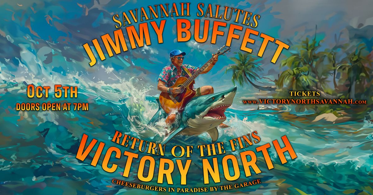 Savannah Salutes Jimmy Buffett Pt. 2 - Return of the Fins!