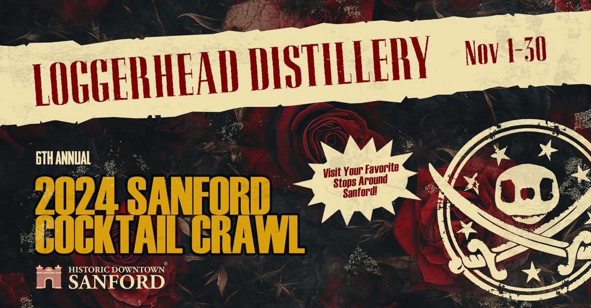 6th Annual Loggerhead Cocktail Crawl in Historic Downtown Sanford