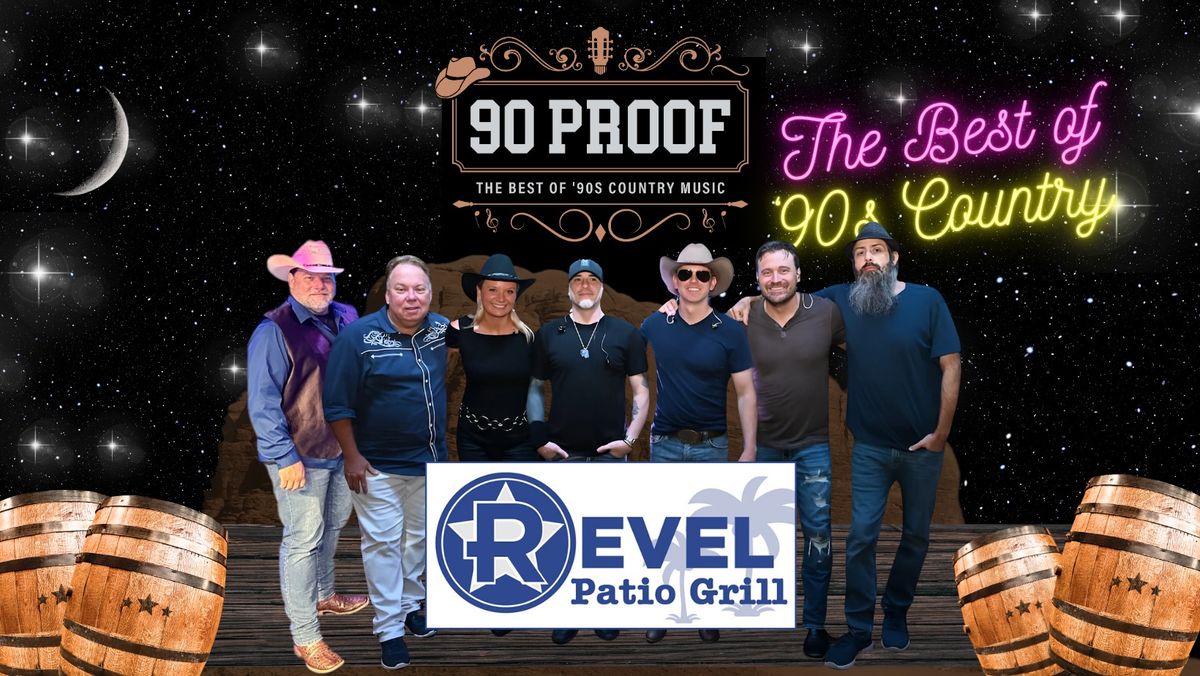 90 PROOF Country at the Revel (Frisco)