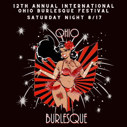 The 12th Annual International Ohio Burlesque Festival 2024