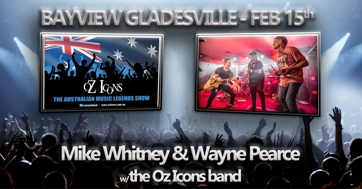 Oz Icons w\/Mike Whitney & Wayne Pearce - Bayview Gladesville