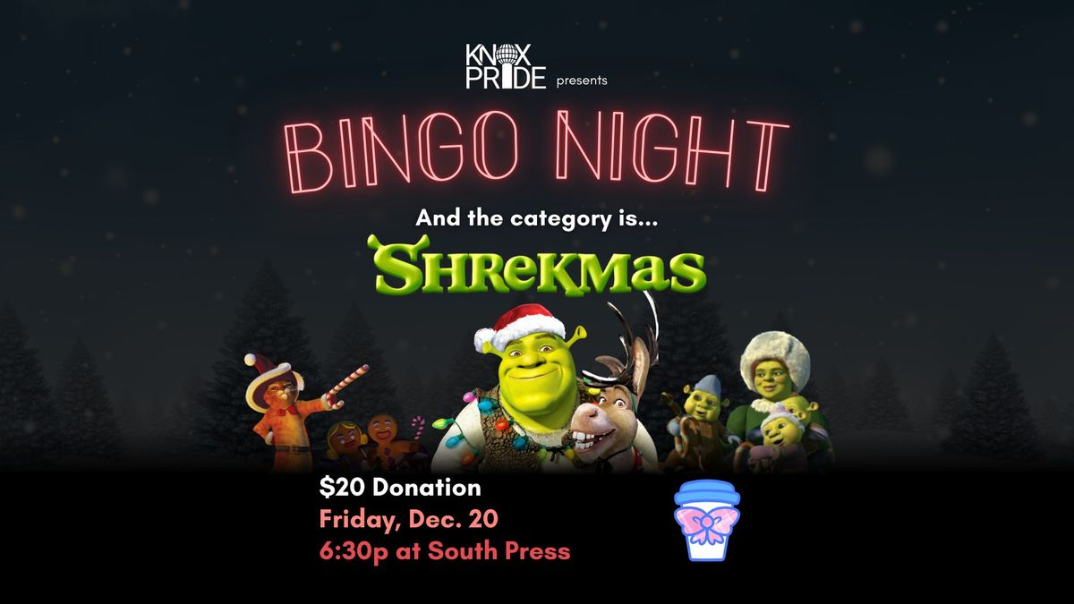 Knox Pride Presents: Shrekmas Bingo Night \u2728\ud83c\udf84