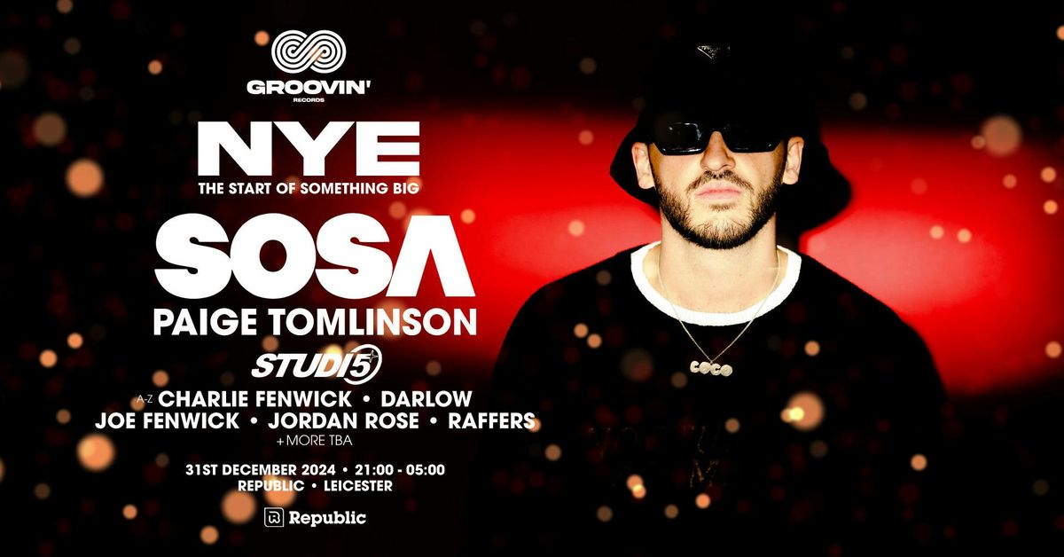 Republic Presents: A Groovin\u2019 NYE with SOSA and Paige Tomlinson