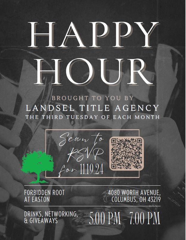 Happy Hour!  Brought to you by LandSel Title