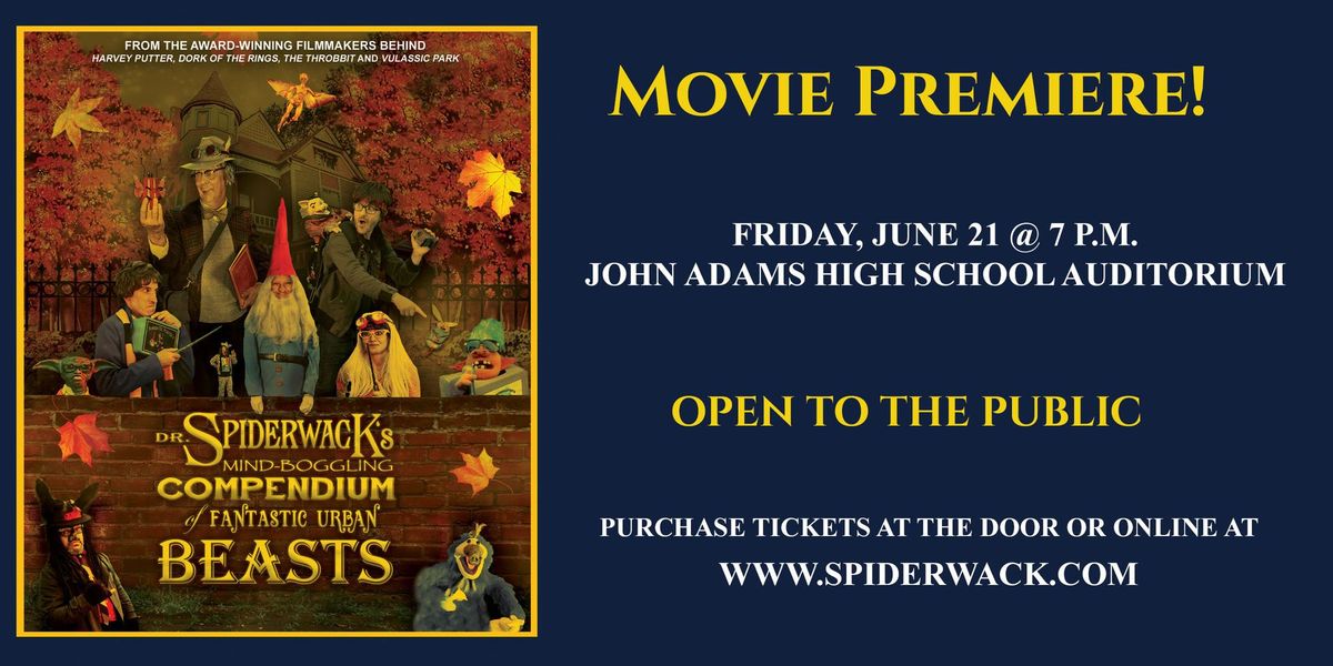 Dr. Spiderwack Movie Premiere! (John Adams High School)