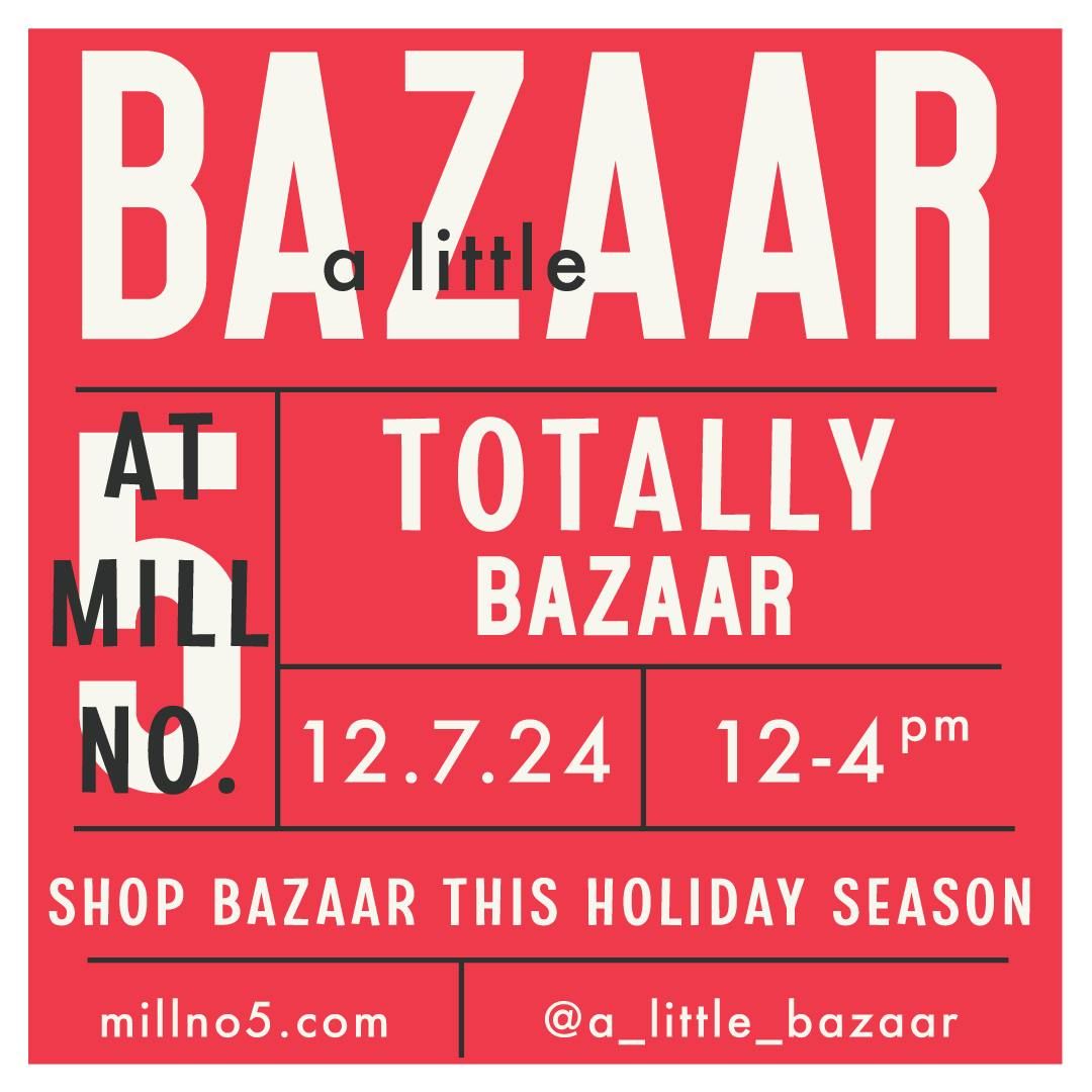 Totally Bazaar!