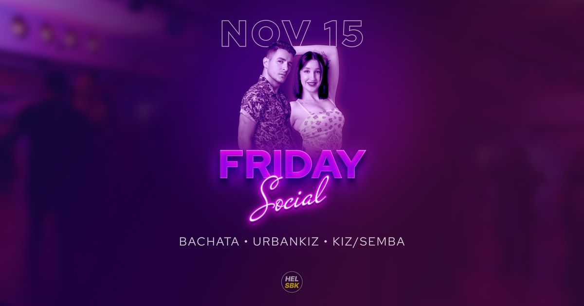 Friday Social with Guillermo \u2014 Bachata \u2022 Urbankiz \u2022 Kizomba\/Semba