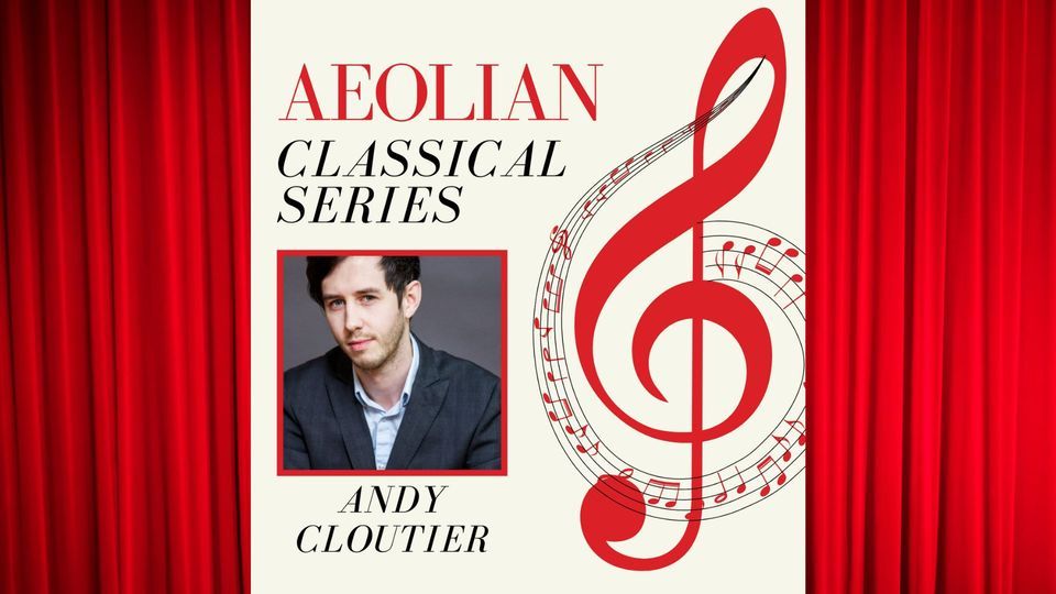 Aeolian Classical Series - Andy Cloutier