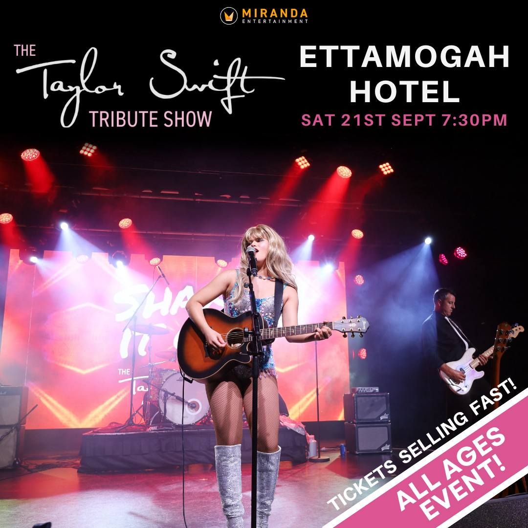 ETTAMOGAH HOTEL | ALL AGES | SHAKE IT OFF THE TAYLOR SWIFT EXPERIENCE