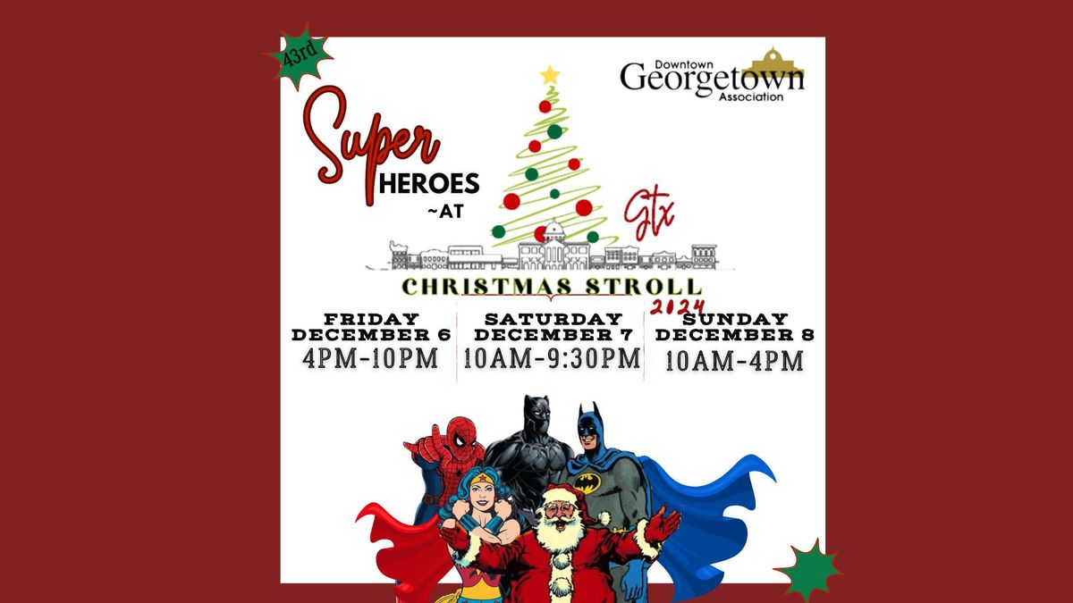 43rd Annual Georgetown Christmas Stroll 