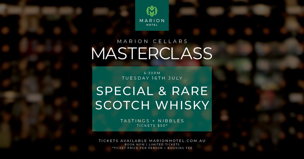 Marion Cellars | Special & Rare Whisky Masterclass