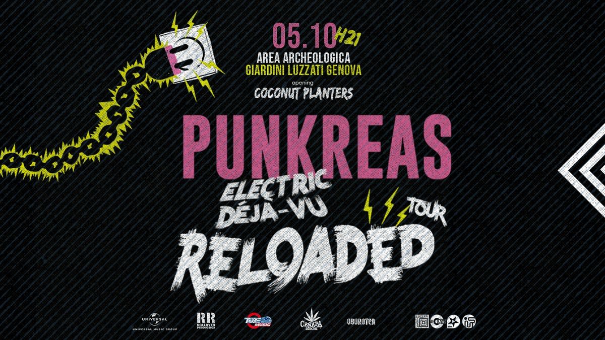 PUNKREAS! Electric d\u00e9j\u00e0-vu reloaded tour + opening COCONUT PLANTERS \/ LIVE @GiardiniLuzzati