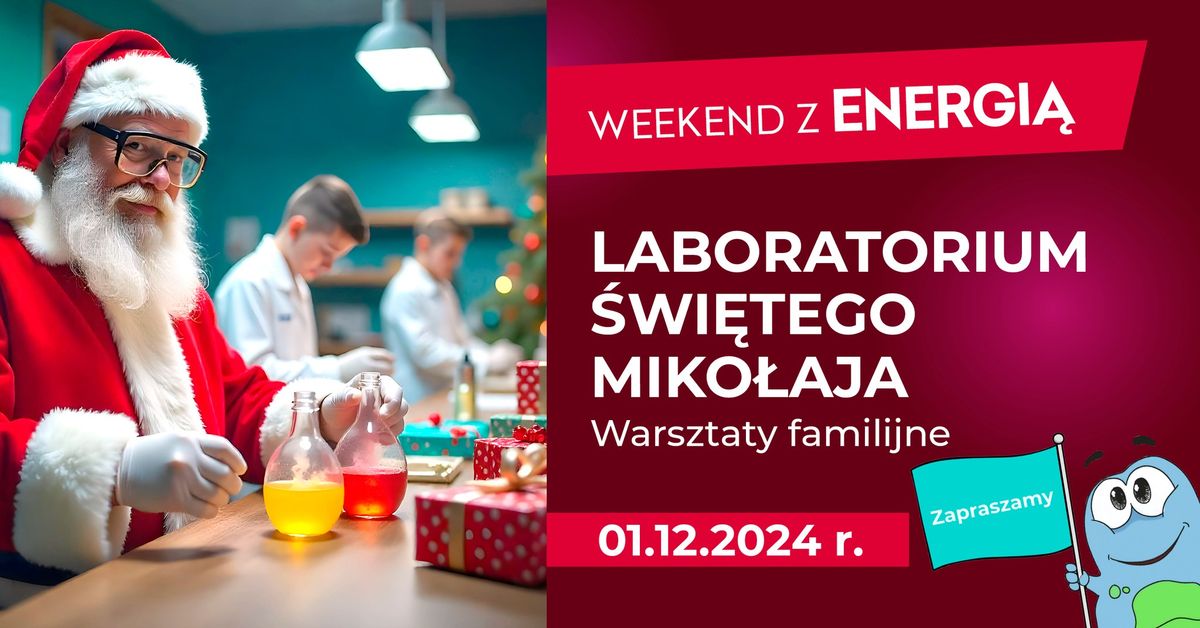 Warsztaty familijne: Laboratorium \u015awi\u0119tego Miko\u0142aja