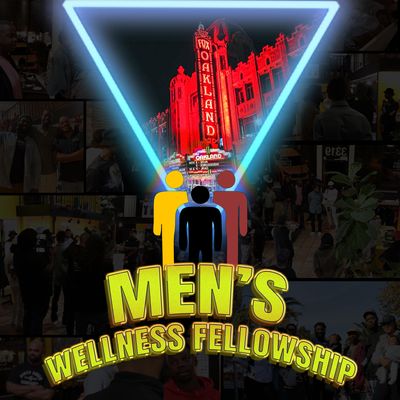 Men's Wellness Fellowship (Oakland)