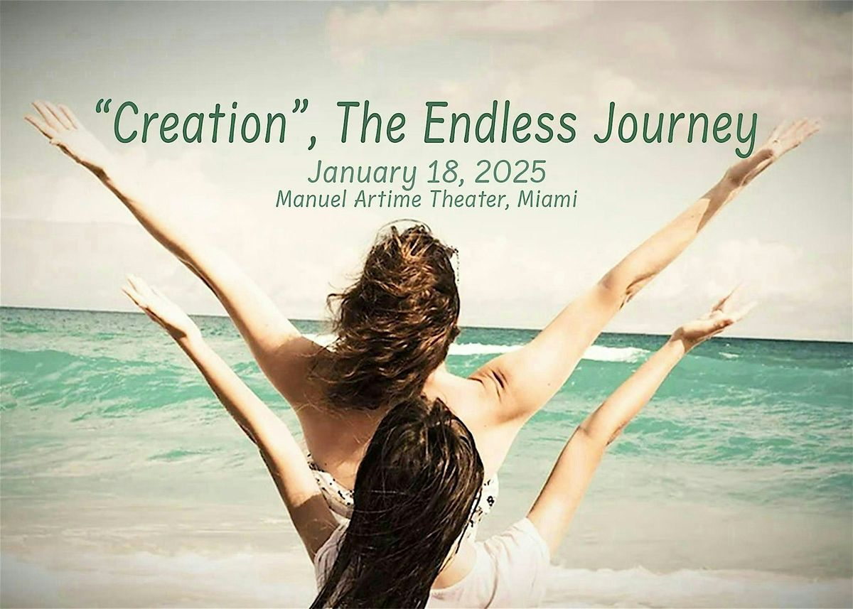 "Creation"   The Endless Journey