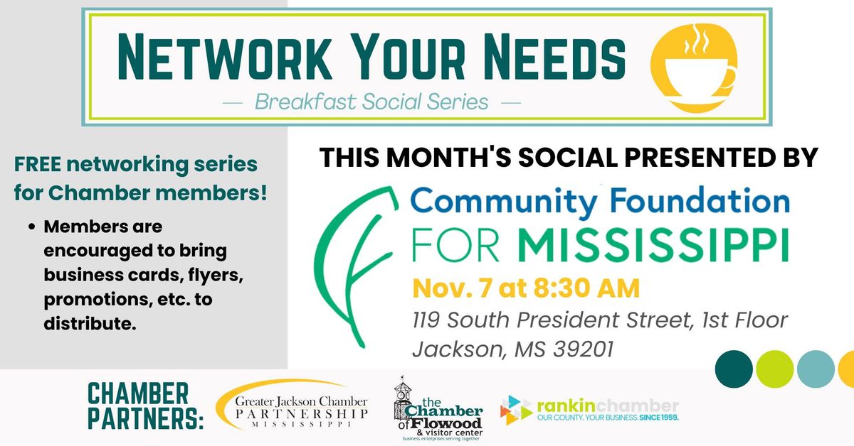 Network Your Needs at Community Foundation for Mississippi (RSVP here!)