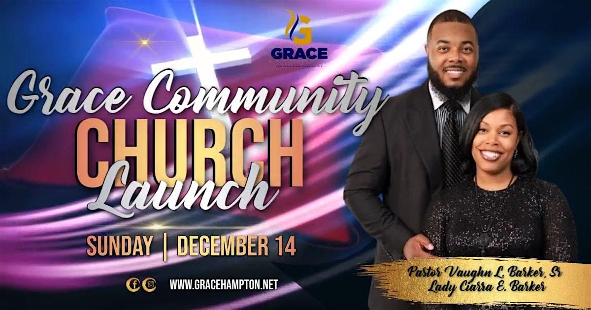 Grace Community Church Launch Service