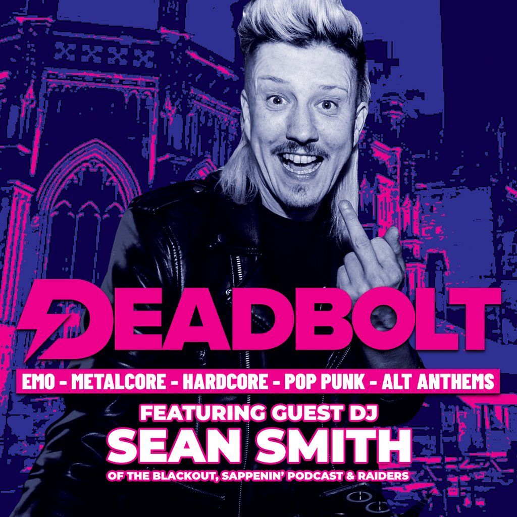 Deadbolt - Liverpool | Sean Smith (The Blackout) DJ Set