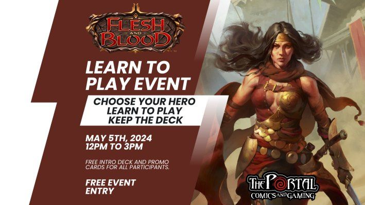 Flesh and Blood - Learn to Play