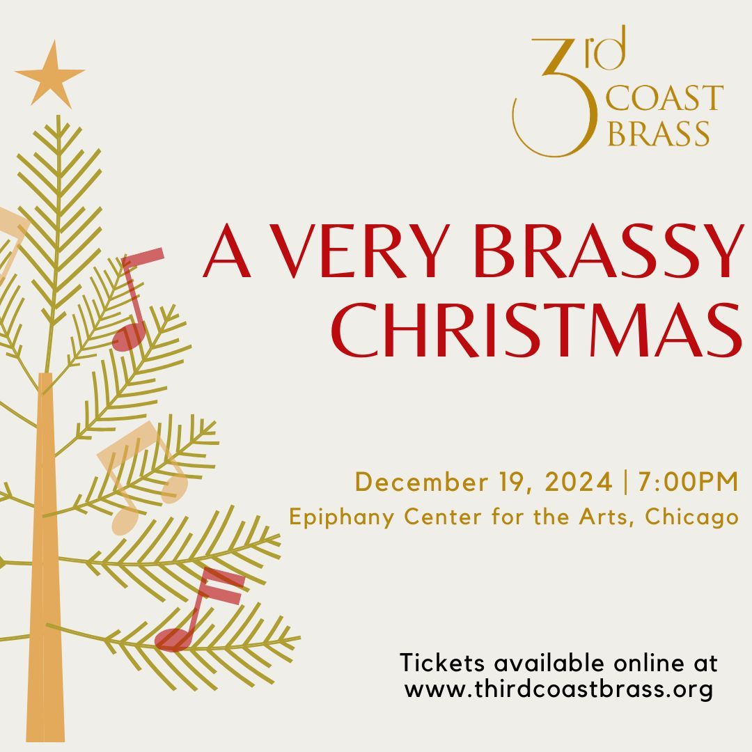 3rd Coast Brass - A Very Brass Christmas at Epiphany Center for the Arts - Epiphany Hall