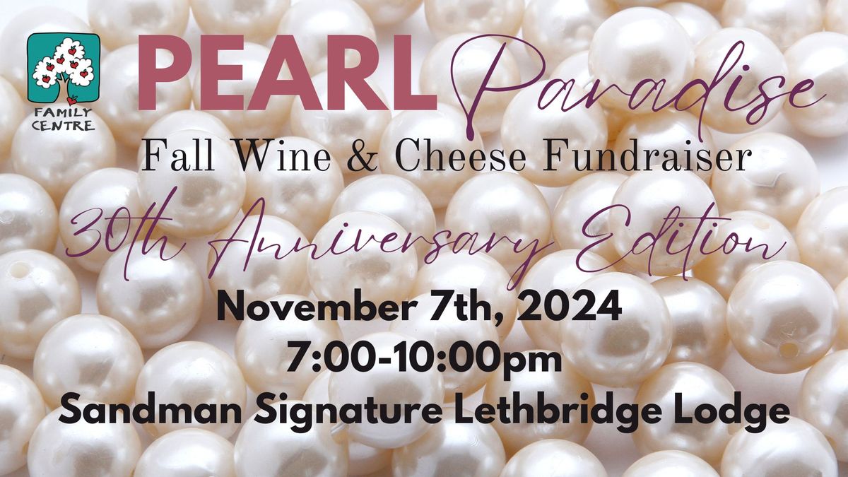 Pearl Paradise: Fall Wine & Cheese Fundraiser