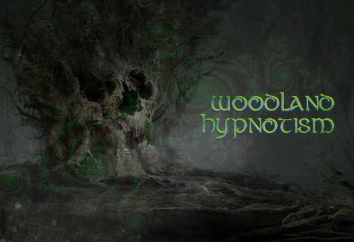 Woodland Hypnotism
