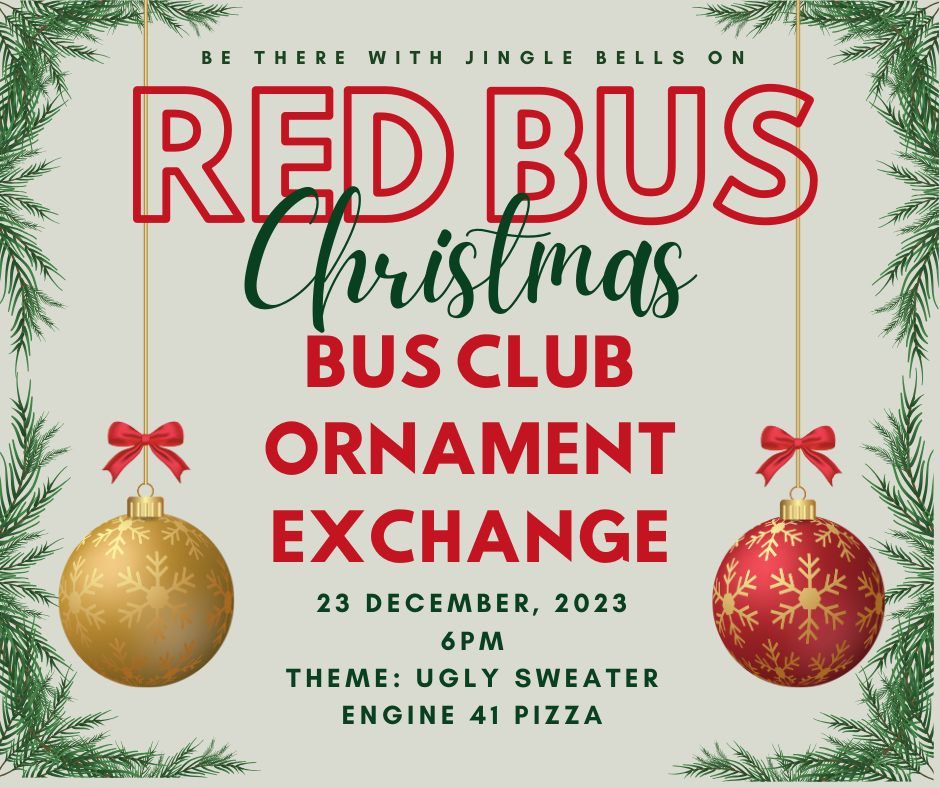 Bus Club XMAS Ornament Exchange (Open to '24 and '25 Club Members)