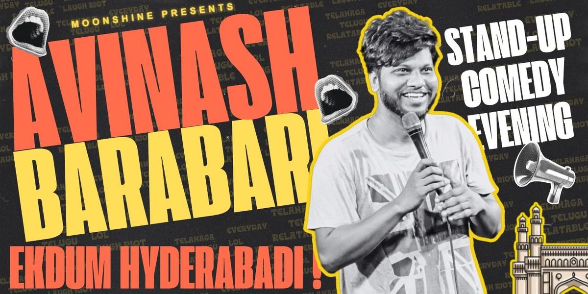 Avinash Barabari EKDUM HYDERABADI Live