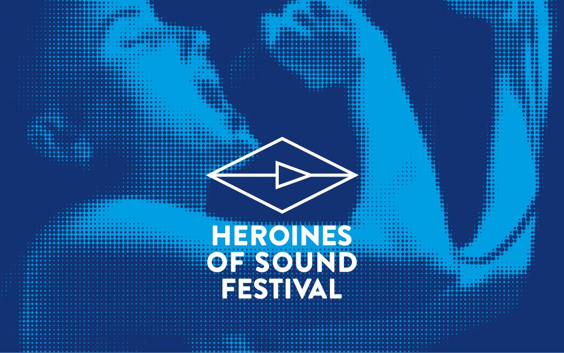 Heroines of Sound Festival 2024 \u2013 DAY 1