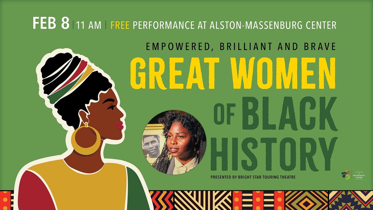 Empowered, Brilliant, and Brave: Great Women of Black History