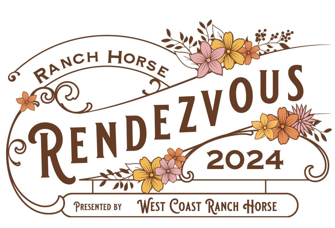 Ranch Horse Rendezvous (West Coast Ranch Horse)