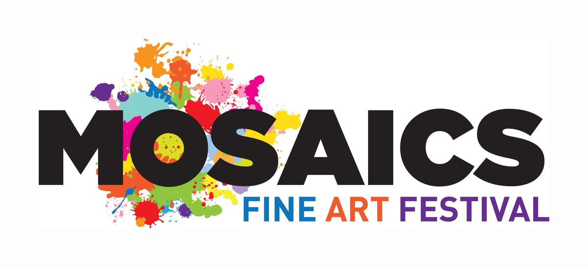 Mosaics Fine Art Festival's 30th Annual Event