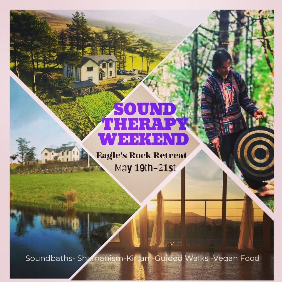 SOUND THERAPY WEEKEND 