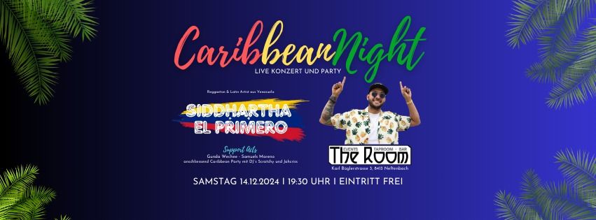 Caribbean Night @ TabRoom by Hopfenfisch Neftenbach, LIVE SIDDHARTHA EL PRIMERO & FRIENDS