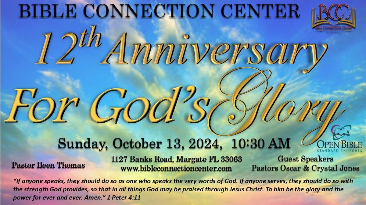 Bible Connection Center 12th Anniversary Service - For God's Glory