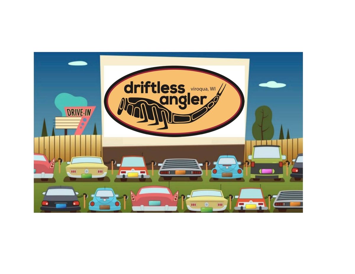 Driftless Angler Fly Fishing Show and IF4 Movie night!