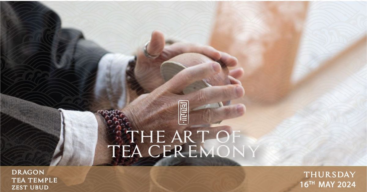 The Art of Tea Ceremony