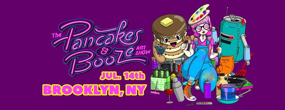 The Brooklyn Pancakes & Booze Art Show