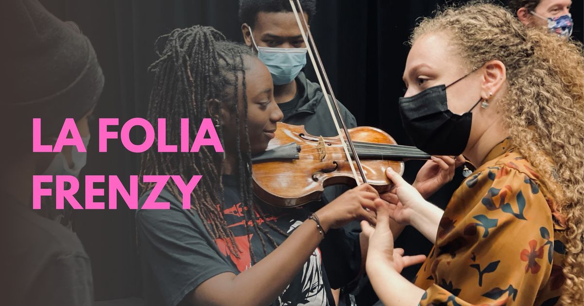 La Folia Frenzy: A Full-Day Baroque Strings Workshop!